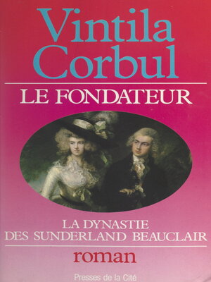 cover image of La dynastie des Sunderland-Beauclair (1). Le fondateur